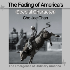 The Fading of America's Special Character