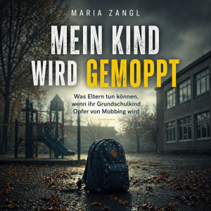 Mein Kind wird gemoppt