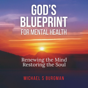 God's Blueprint for Mental Health