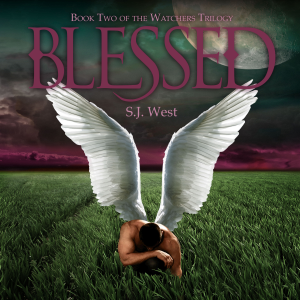 Blessed, Book 1, The Watchers Trilogy