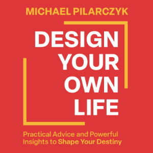 Design Your Own Life