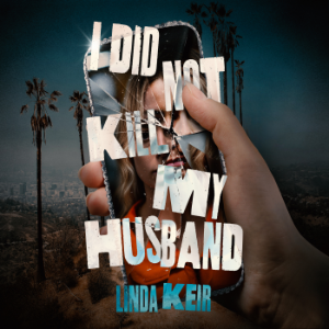 I Did Not Kill My Husband