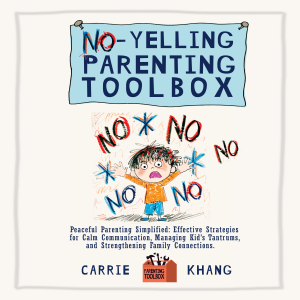No-Yelling Parenting Toolbox