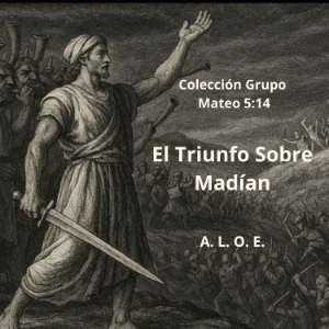 El Triunfo Sobre Madían