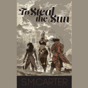 To Steal the Sun