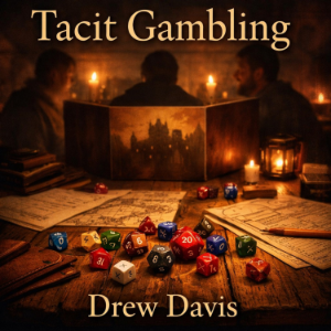 Tacit Gambling