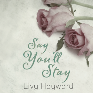 Say You'll Stay