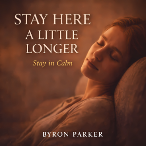 Stay Here a Little Longer