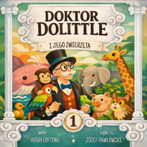 Doktor Dolittle i jego zwierzęta