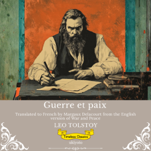 Guerre et paix | French Version of War and Peace