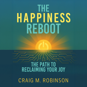 The Happiness Reboot