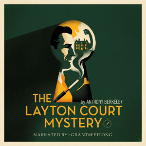 The Layton Court Mystery