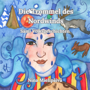 Die Trommel des Nordwinds, Sámi Volksgeschichten