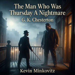 The Man Who Was Thursday A Nightmare