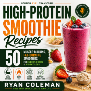 High-Protein Smoothie Recipes