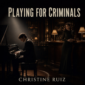 Playing For Criminals