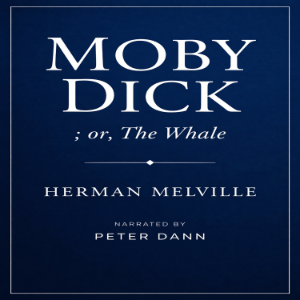 Moby Dick; or the Whale