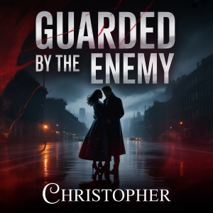 Guarded by the Enemy