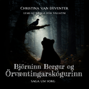 Björninn Bergur og Örvæntingarskógurinn