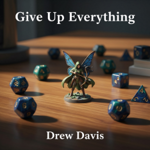 Give Up Everything
