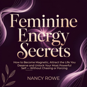 Feminine Energy Secrets