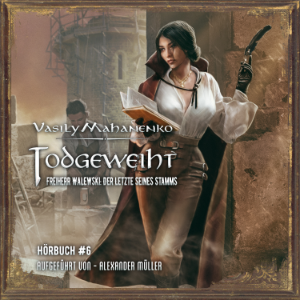 Todgeweiht Buch 6: Eine LitRPG-Serie (Freiherr Walewski: Der Letzte seines Stamms)-logo
