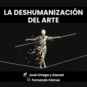 La deshumanización del arte
