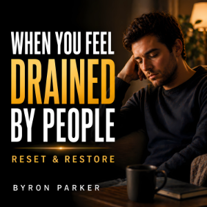 When You Feel Drained by People