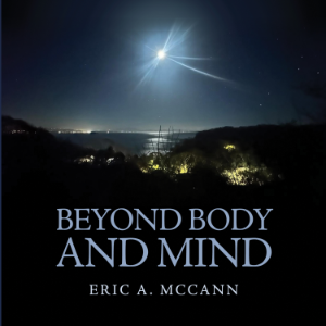 Beyond Body and Mind