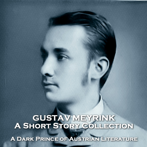 Gustav Meyrink - A Short Story Collection