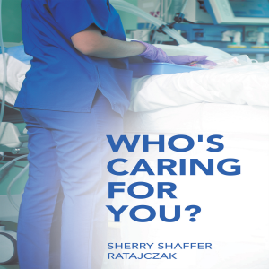 Who's Caring For You?