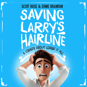 Saving Larry's Hairline