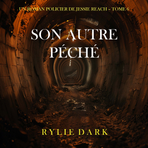 Son autre péché (Un roman policier de Jessie Reach – Tome 6)