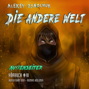 Die andere Welt (Außenseiter Buch #4)