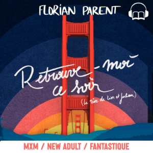 Retrouve-moi ce soir (Romance MxM Gay Fantastique)