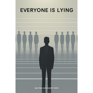Everyone Is Lying