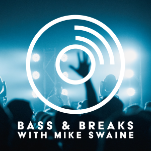 Bass & Breaks with Mike Swaine-logo