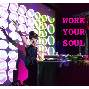 Work Your Soul