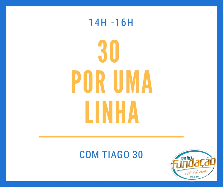 30 por uma Linha