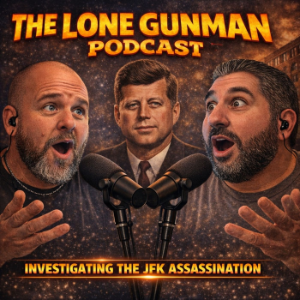 The Lone Gunman Podcast : JFK Assassination-logo