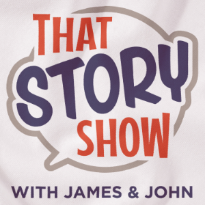 That Story Show