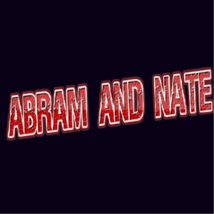 Abram And Nate