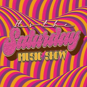 Saturday Music Show