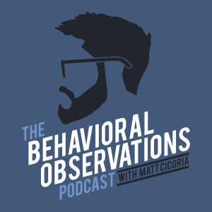 The Behavioral Observations Podcast with Matt Cicoria-logo