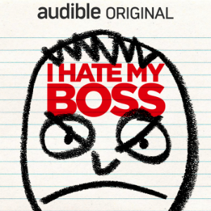 I Hate My Boss