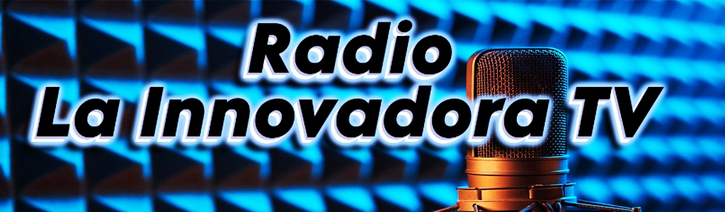 Radio La Innovadora TV