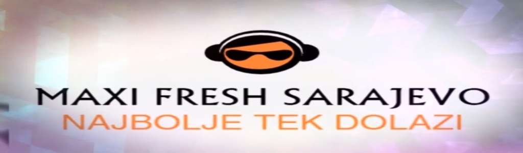MAXI FRESH SARAJEVO