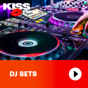 KISS FM - DJ SETS