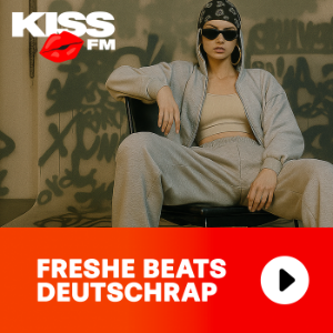 KISS FM - FRESHE BEATS DEUTSCHRAP