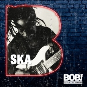 RADIO BOB! - Ska